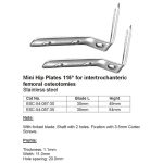 Mini Hip Plates 15� for Interrochanteric femoral osteotomies Stainless Steel